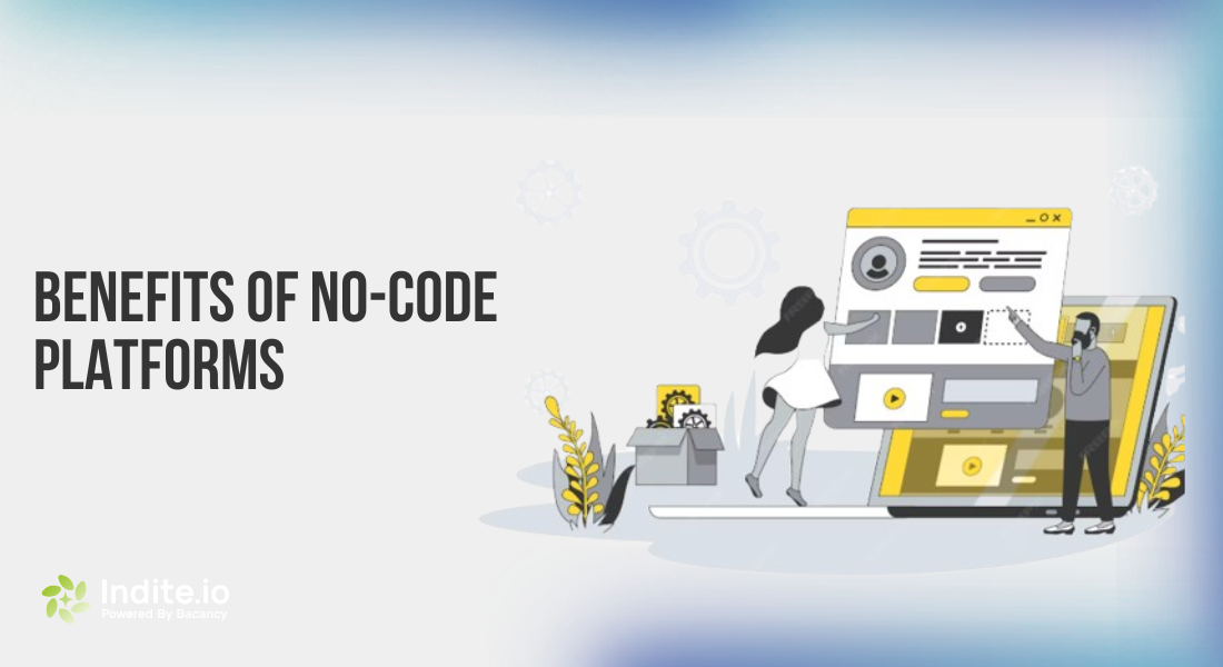 Benefits of No-Code Platforms